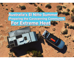 Australia's El Niño Summer 2023: Preparing the Caravanning Community for Extreme Heat